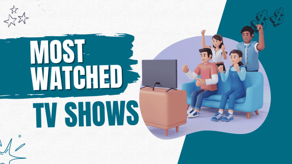 Top 10 Most Watched TV Shows In The USA in 2024