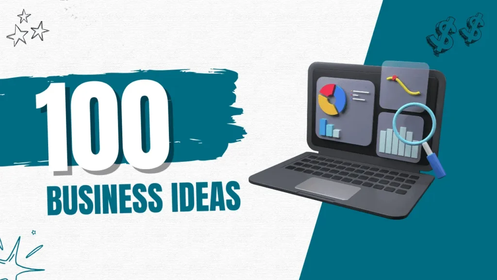 100 Small Business Ideas in 2025