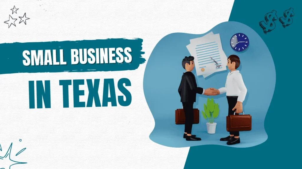 How To Start a Small Business in Texas: Step-by-Step Guide