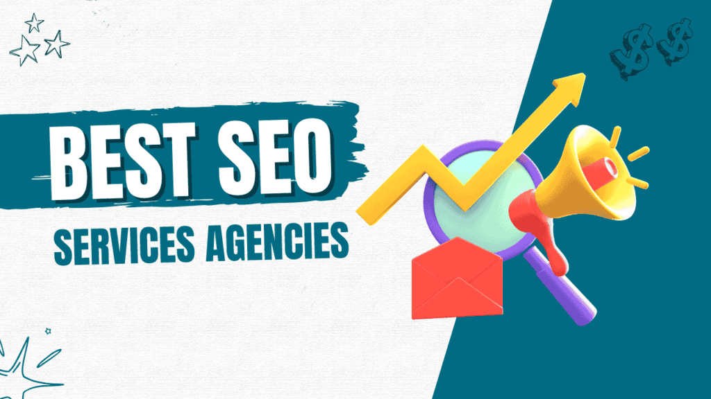 10 Best SEO Services Agencies: An Ultimate Review