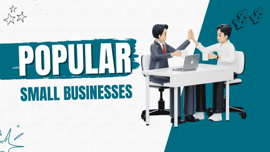 15 Most Popular Small Businesses In The USA