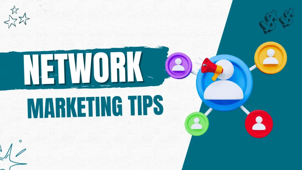 Top 10 Network Marketing Tips to Network Like a Boss