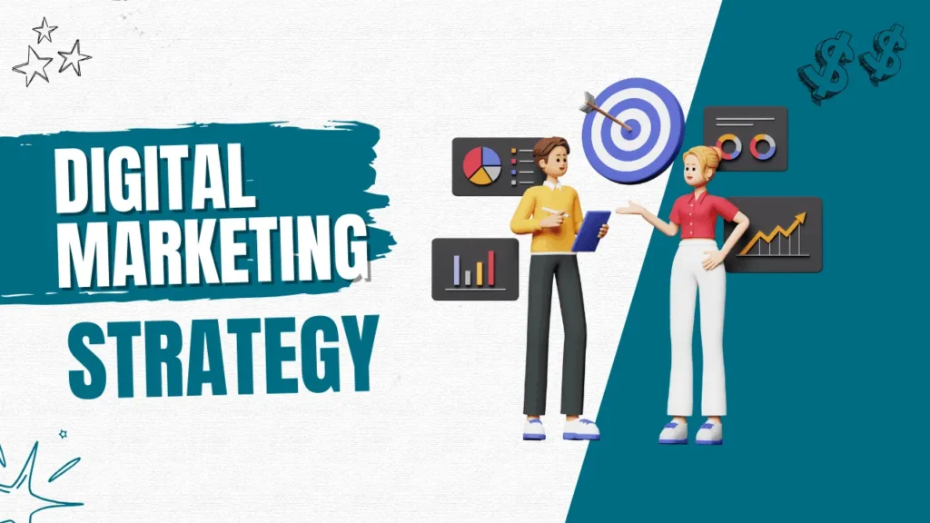 What is Digital Marketing Strategy - Why It Is Important?